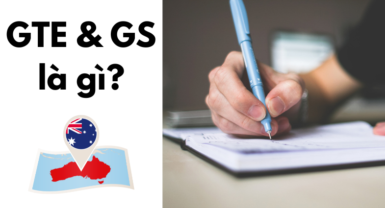 gte-va-gs-la-gi-trong-ho-so-visa-du-hoc-uc-cap-nhat-thong-tin-moi-nhat-ve-gte-va-gs
